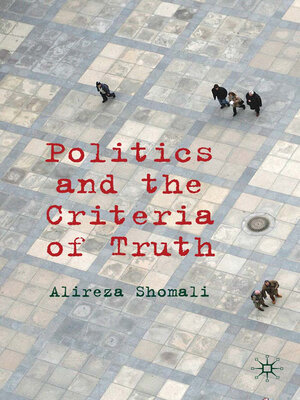 cover image of Politics and the Criteria of Truth